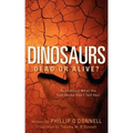Dinosaurs: Dead or Alive? - Paperback | Books | Wiccan Center