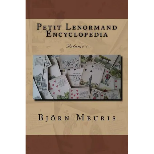 Petit Lenormand encyclopedia: Volume 1 - Paperback | Books | Wiccan Center