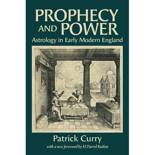 Prophecy and Power: Astrology in Early Modern England - Paperback | Books | Wiccan Center