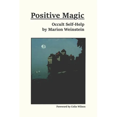 Positive Magic: Occult Self-Help - Paperback | Books | Wiccan Center