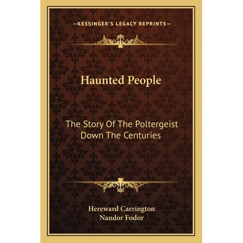 Haunted People: The Story Of The Poltergeist Down The Centuries - Paperback | Books | Wiccan Center