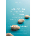 Meditation Is Not What You Think: Mindfulness and Why It Is So Important - Paperback | Books | Wiccan Center