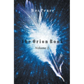 The Orion Book Volume 2