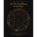 The Ultimate Guide to the Witch's Wheel of the Year: Rituals, Spells & Practices for Magical Sabbats, Holidays & Celebrations - Paperback | Books | Wiccan Center
