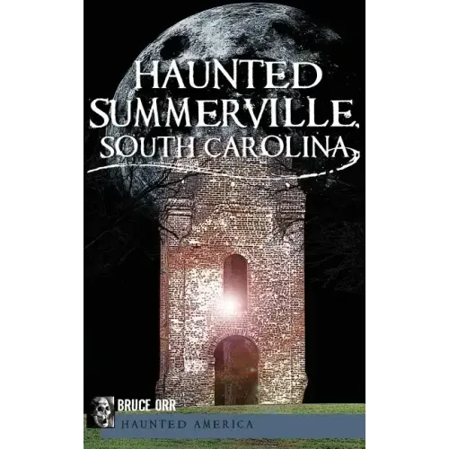 Haunted Summerville - Hardcover | Books | Wiccan Center
