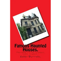 Famous Haunted Houses. - Paperback | Books | Wiccan Center