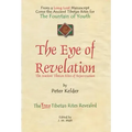 The Eye of Revelation: The Ancient Tibetan Rites of Rejuvenation - Hardcover | Books | Wiccan Center