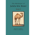 The Mathnawi of Jalalu'din Rumi - Book 2: The Mathnawi of Jalalu'din Rumi - Book 2 - Paperback | Books | Wiccan Center