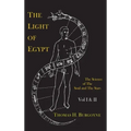 The Light of Egypt; Or, the Science of the Soul and the Stars [Two Volumes in One] - Hardcover | Books | Wiccan Center