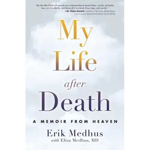 My Life After Death: A Memoir from Heaven - Paperback | Books | Wiccan Center