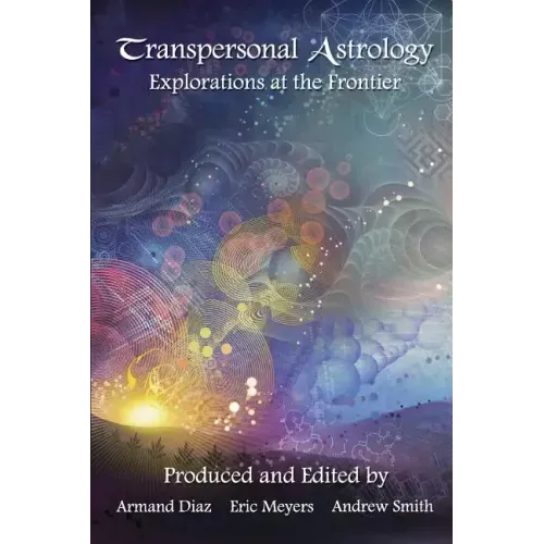Transpersonal Astrology: Explorations at the Frontier - Paperback | Books | Wiccan Center