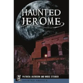Haunted Jerome - Paperback | Books | Wiccan Center