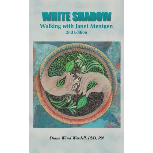 White Shadow: Walking with Janet Mentgen - Paperback