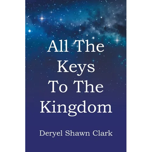 All The Keys To The Kingdom - Paperback | Books | Wiccan Center