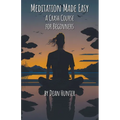 Meditation Made Easy - A Crash Course for Beginners - Paperback | Books | Wiccan Center