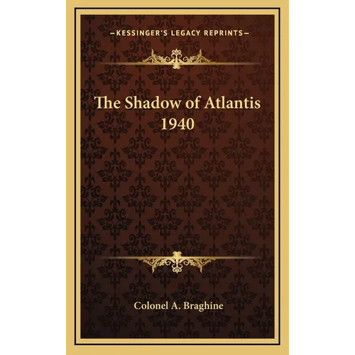 The Shadow of Atlantis 1940 - Hardcover | Books | Wiccan Center
