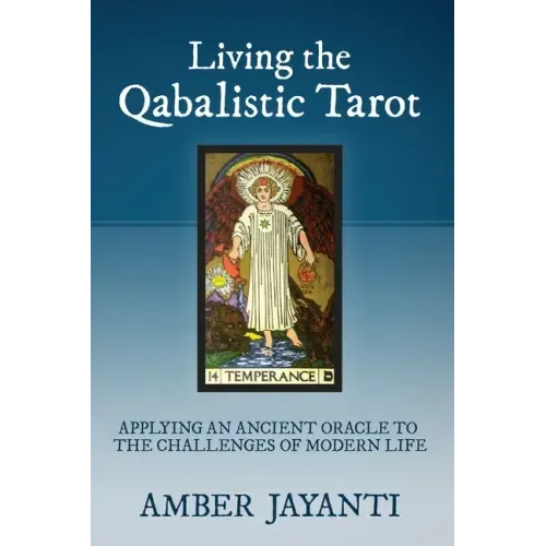 Living the Qabalistic Tarot