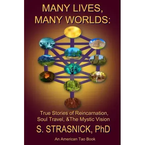 Many Lives, Many Worlds: True Stories of Reincarnation, Soul Travel, & The Mystic Vision - Paperback | Books | Wiccan Center