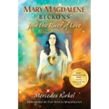 Mary Magdalene Beckons: Join the River of Love (Book One of The Magdalene Teachings) - Paperback | Books | Wiccan Center