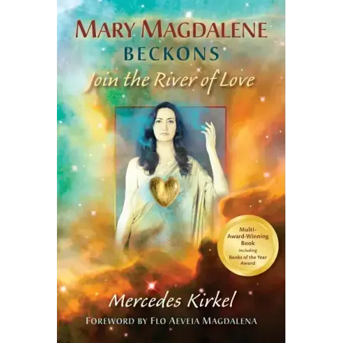Mary Magdalene Beckons: Join the River of Love (Book One of The Magdalene Teachings) - Paperback | Books | Wiccan Center