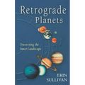 Retrograde Planets: Traversing the Inner Landscape - Paperback | Books | Wiccan Center