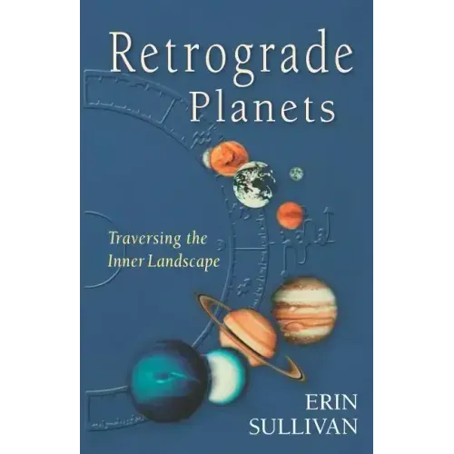 Retrograde Planets: Traversing the Inner Landscape - Paperback | Books | Wiccan Center