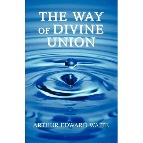 The Way of Divine Union - Paperback
