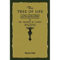 The Tree of Life: An Expose of Physical Regenesis - Paperback | Books | Wiccan Center