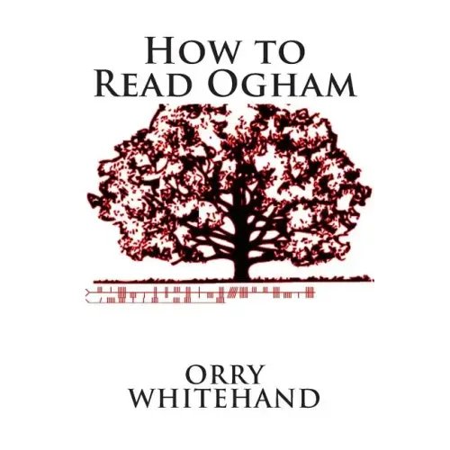 How to Read Ogham - Paperback | Books | Wiccan Center