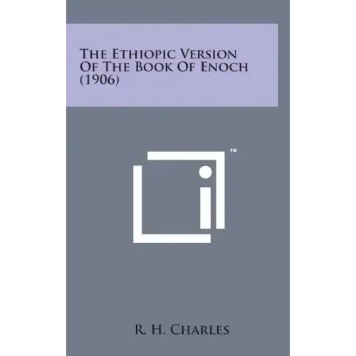 The Ethiopic Version of the Book of Enoch (1906) - Hardcover | Books | Wiccan Center