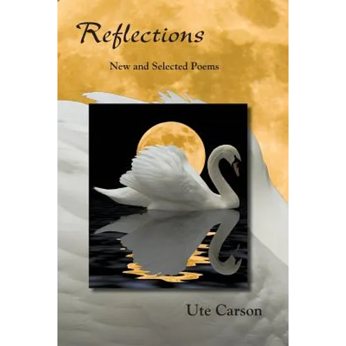 Reflections: New and Selected Poems - Paperback | Books | Wiccan Center