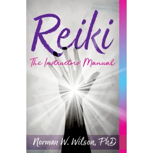 Reiki - The Instructors' Manuals - Paperback