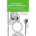 The Magus or Celestial Intelligencer: A Complete System of Occult Philosophy in Three Books - Hardcover | Books | Wiccan Center