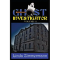 Ghost Investigator Volume 11 - Paperback | Books | Wiccan Center