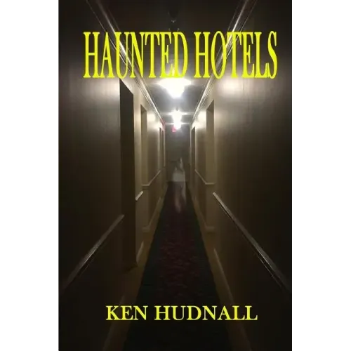 Haunted Hotels - Paperback | Books | Wiccan Center
