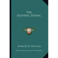 The Esoteric Zodiac - Paperback | Books | Wiccan Center