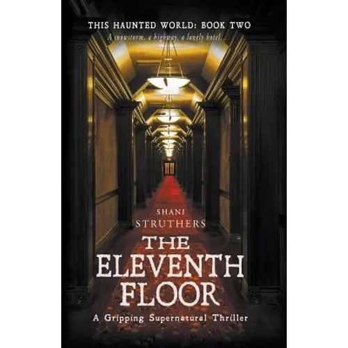 This Haunted World Book Two: The Eleventh Floor - Paperback | Books | Wiccan Center