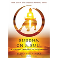 Buddha on a Bull: A Practical Approach to Enlightenment - Paperback | Books | Wiccan Center