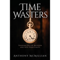 Time Wasters: Stepping out of Religion and stepping over into Spiritually - Paperback | Books | Wiccan Center