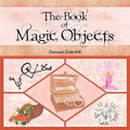 The Book of Magic Objects - Paperback | Books | Wiccan Center
