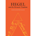 Hegel and the Hermetic Tradition - Paperback | Books | Wiccan Center