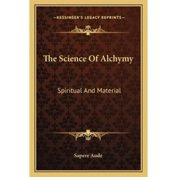 The Science Of Alchymy: Spiritual And Material - Paperback | Books | Wiccan Center