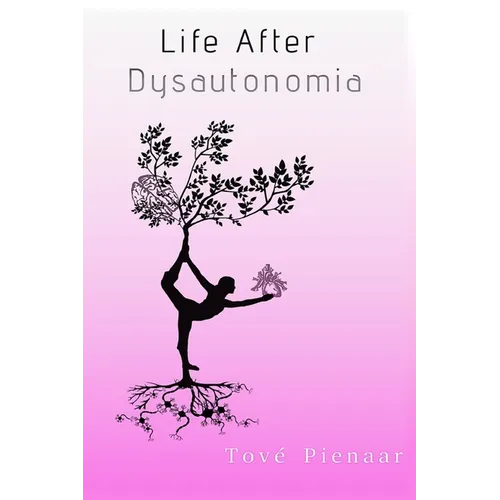 Life After Dysautonomia - Paperback | Books | Wiccan Center