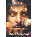 Spirit Whirled: The Blackest of All Magick - Paperback | Books | Wiccan Center