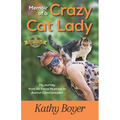 Memoir of a Crazy Cat Lady: My Journey from Air Force Musician to Animal Communicator - Paperback | Books | Wiccan Center