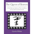 The Queen of Heaven. a New Interpretation of the Goddess in Ancient Near Eastern Art - Paperback