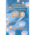 Channelled Communications from Sirius, Arcturus, Pleiades & Betelgeuse: Books 1 - 4 - Paperback | Books | Wiccan Center