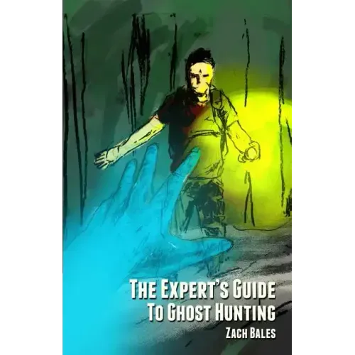 The Expert's Guide to Ghost Hunting - Paperback | Books | Wiccan Center