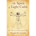 The Spirit of Light Cubit: The Measure of Humanity and Spirit - Hardcover | Books | Wiccan Center