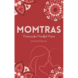 Momtras: Mantras For Mindful Moms - Paperback | Books | Wiccan Center